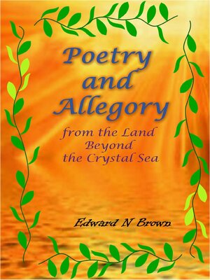 cover image of Poetry and Allegory from the Land Beyond the Crystal Sea